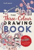Three-Colour Drawing Book : Draw Anything with Red, Blue and Black Ballpoint Pens By:
