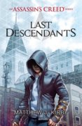 Last Descendants: An Assassins Creed Series