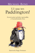 Už zasa ten Paddington (Medvedík Paddington 5)