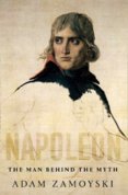 Napoleon: The Man Behind The Myth