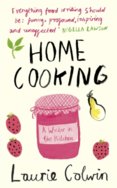 Home Cooking : A Writer in the Kitchen