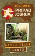 Prípad Joshua: Neviditeľné mesto