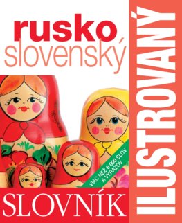 Ilustrovaný slovník rusko - slovenský