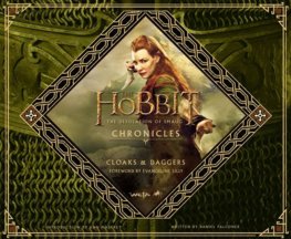 Hobbit: The Desolation Of Smaug  Chronicles: Cloaks & Daggers