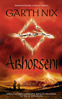 Abhorseni (Staré kráľovstvo 3)