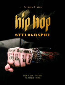 Hip Hop Stylography: Street Style & Cult