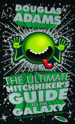 The Ultimate Hitchhikers Guide to The Galaxy