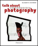 Talking about Contemporary Photography