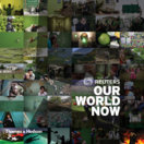 Reuters - Our World Now 5