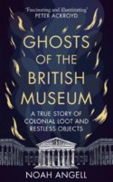 Ghosts of the British Museum