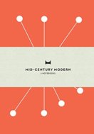 Mid-Century Modern : A Set of 3 Notebooks Each of 48 Pages