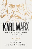 Karl Marx - Greatness and Illusion: A Life