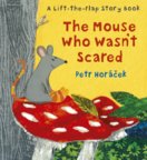 The Mouse Who Wasnt Scared