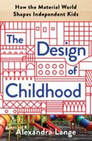 The Design of Childhood