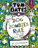 Tom Gates 11: DogZombies Rule (For now...)