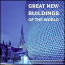 Great New Buildings of the World