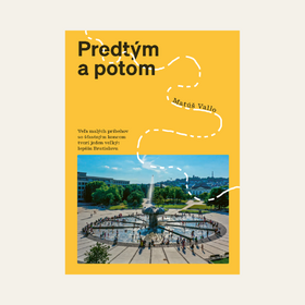 Matúš Vallo uvádza knihu o premenách Bratislavy 
