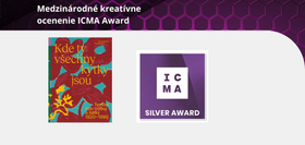 Striebro z medzinárodnej kreatívnej ceny ICMA AWARD pre náš titul