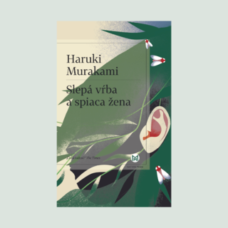 Kniha majstrovských poviedok Haruki Murakamiho