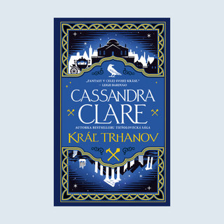 Pokračovanie najnovšej fantasy série od bestsellerovej Cassandry Clare