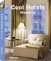 Cool Hotels Weekend