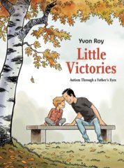 Little Victories: Autism Through a Fathers Eyes