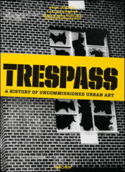 Trespass Street Art