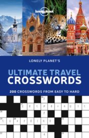 Lonely PlanetS Ultimate Travel Crosswords