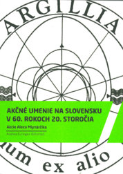 Akčné umenie na Slovensku v 60.rokoch 20.storočia