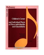 Debussy  Childrens Corner and Individual Pieces