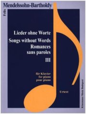 Mendelssohn Bartholdy  Lieder ohne Worte III