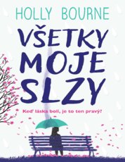 Všetky moje slzy