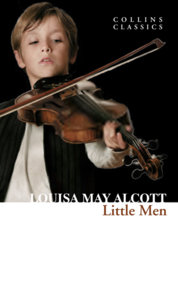 Little Men: Life At Plumfield With Jo’S Boys