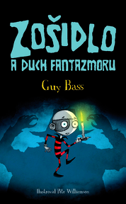 Zošidlo a duch Fantazmoru