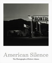 American Silence: The Photographs of Robert Adams