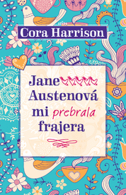 Jane Austenová mi prebrala frajera