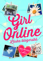 Girl Online. Láska blogerská