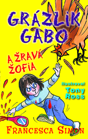 Grázlik Gabo a Žravá Žofia