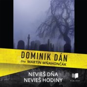 Audiokniha Nevieš dňa, nevieš hodiny