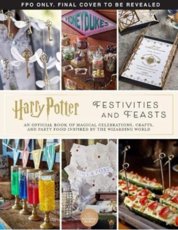 Harry Potter - Festivities and Feasts