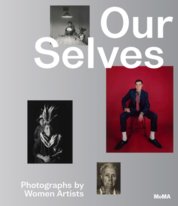 Our Selves: Photographs by Women Artists