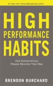 High Performance Habits