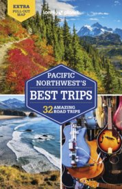 Pacific Northwests Best Trips 5