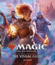 Magic The Gathering The Visual Guide