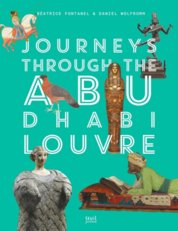 Journeys through Louvre Abu Dhabi