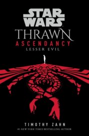 Star Wars: Thrawn Ascendancy: (Book 3: Lesser Evil)