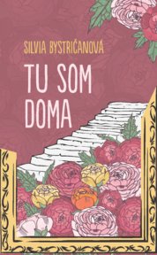 Tu som doma