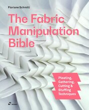 The Fabric Manipulation Bible