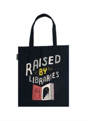 Raised by Libraries tote bag