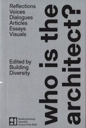 Building Diversity - who is the architect?